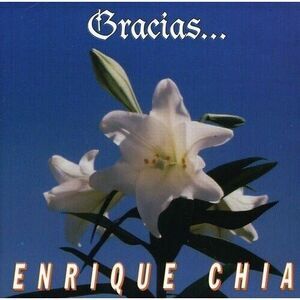Gracias by Enrique‎ Chia